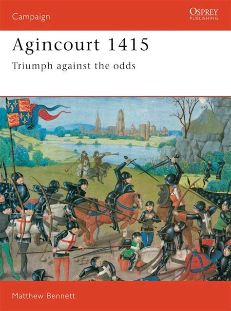 agincourt 1415 triumph against the odds campaign Epub